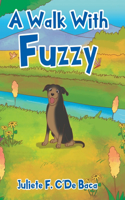 Walk with Fuzzy