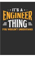 It's A Engineer Thing You Wouldn't Understand: Small Business Planner 6 x 9 100 page to organize your time, sales, profit, ideas and notes.