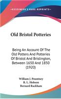 Old Bristol Potteries