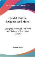 Candid Notices, Religious and Moral