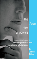 Pause That Empowers