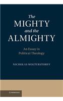 The Mighty and the Almighty