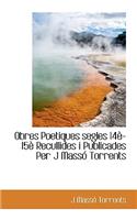Obres Poetiques Segles 14 -15 Recullides I Publicades Per J Mass Torrents