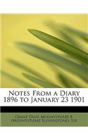 Notes from a Diary 1896 to January 23 1901