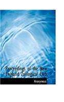 Proceedings of the New England Zo Logical Club