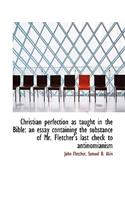 Christian Perfection as Taught in the Bible