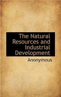 The Natural Resources and Industrial Development
