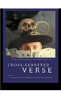 The Routledge Anthology of Cross-Gendered Verse