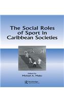 The Social Roles of Sport in Caribbean Societies
