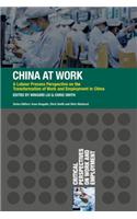 China at Work: A Labour Process Perspective on the Transformation of Work and Employment in China
