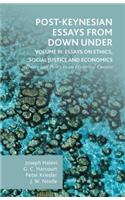 Post-Keynesian Essays from Down Under Volume III: Essays on Ethics, Social Justice and Economics