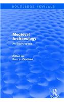 Routledge Revivals: Medieval Archaeology (2001)