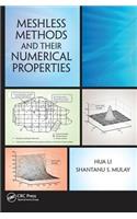 Meshless Methods and Their Numerical Properties