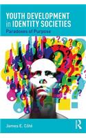 Youth Development in Identity Societies