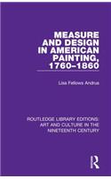 Measure and Design in American Painting, 1760-1860