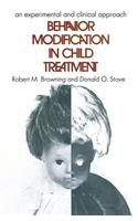 Behavior Modification in Child Treatment