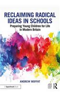 Reclaiming Radical Ideas in Schools