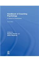 Handbook of Coaching Psychology