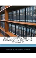 Mittheilungen Aus Der Historischen Litteratur, Volume 20