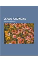 Cliges; A Romance