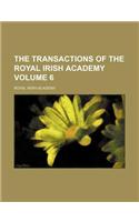The Transactions of the Royal Irish Academy Volume 6: (English)