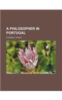 A Philosopher in Portugal