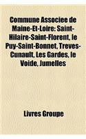 Commune Associee de Maine-Et-Loire: Saint-Hilaire-Saint-Florent, Le Puy-Saint-Bonnet, Treves-Cunault, Les Gardes, Le Voide, Jumelles(French)