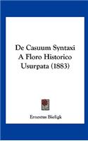 de Casuum Syntaxi a Floro Historico Usurpata (1883)