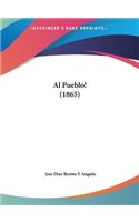 Al Pueblo! (1865)