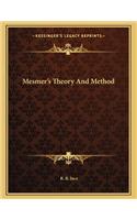 Mesmer's Theory and Method