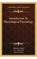 Introduction to Physiological Psychology