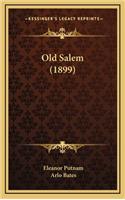 Old Salem (1899)