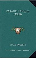 Paradis Laiques (1908)