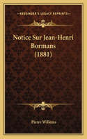 Notice Sur Jean-Henri Bormans (1881)