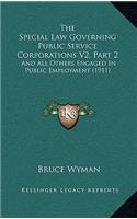 Special Law Governing Public Service Corporations V2, Part 2
