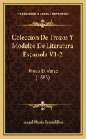 Coleccion De Trozos Y Modelos De Literatura Espanola V1-2