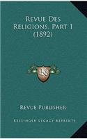 Revue Des Religions, Part 1 (1892)