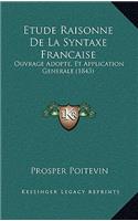 Etude Raisonne De La Syntaxe Francaise