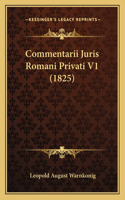 Commentarii Juris Romani Privati V1 (1825)