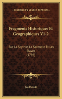 Fragments Historiques Et Geographiques V1-2