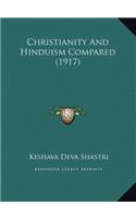 Christianity And Hinduism Compared (1917)