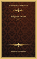 Religione E Culto (1871)