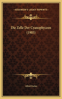 Die Zelle Der Cyanophyceen (1905)