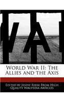 World War II: The Allies and the Axis