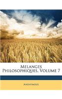 Melanges Philosophiques, Volume 7: (French)