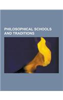 Philosophical Schools and Traditions: Logical Positivism, Post-Structuralism, Postmodern Philosophy, Platonic Idealism, Pragmatism, Scholasticism, Pos(English)