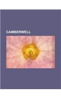 Camberwell: A202 Road, A215 Road, Addington Square, Blue Elephant Theatre, Camberwell College of Arts, Camberwell Collegiate Schoo(English)