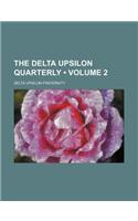The Delta Upsilon Quarterly (Volume 2 )