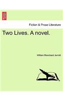 Two Lives. a Novel.