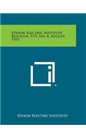 Edison Electric Institute Bulletin, V19, No. 8, August, 1951